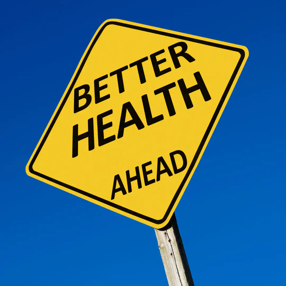 better health ahead sign