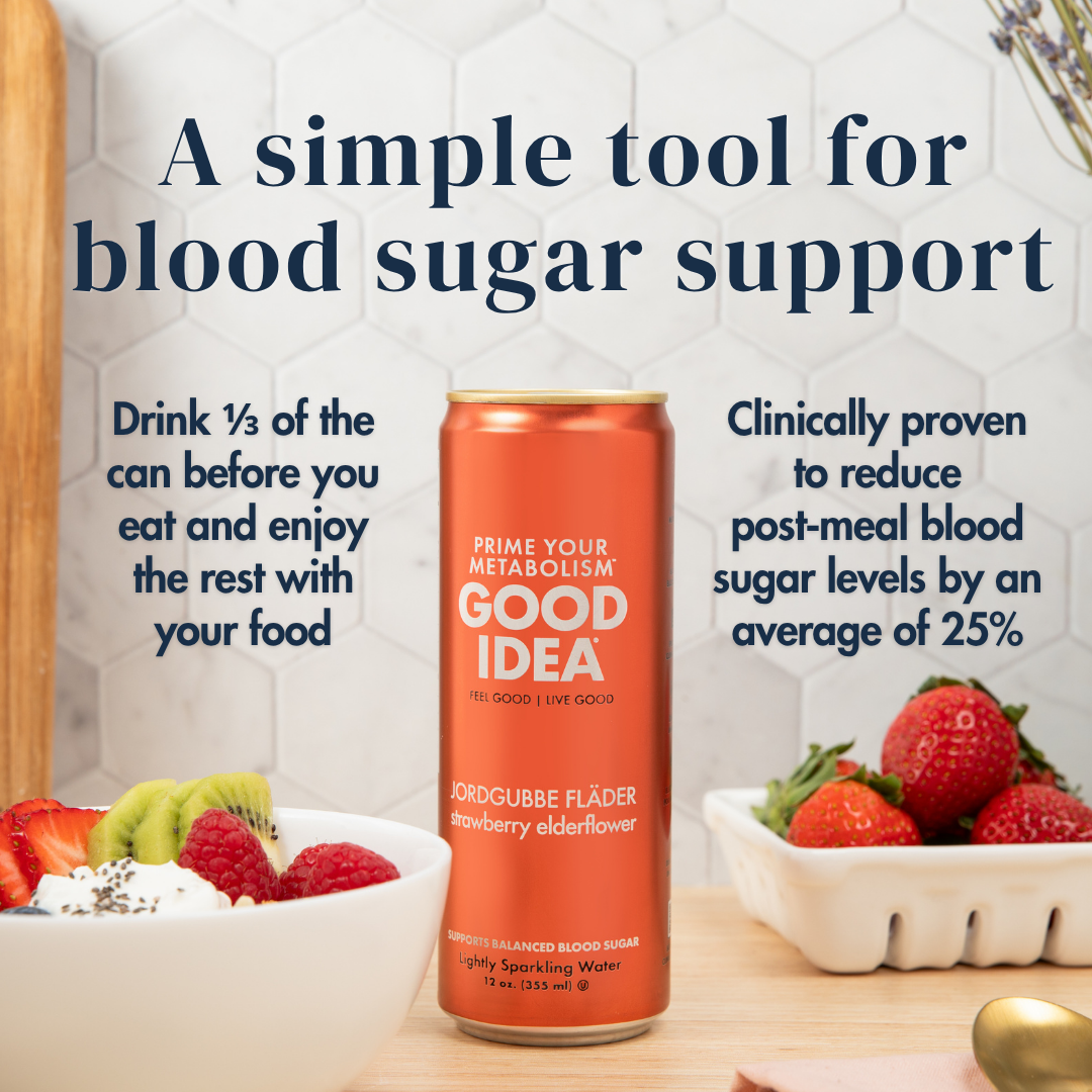 Can of Good Idea Strawberry Elderflower sparkling water on a countertop with fresh berries and a bowl of yogurt. Text on the image reads: “A simple tool for blood sugar support. Drink one‑third before your meal and enjoy the rest with your food. Clinically proven to reduce post‑meal blood sugar by an average of 25%.”